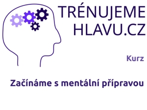 Kurz Začínáme s mentální přípravou
